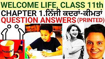 welcome life class 11| chapter 1| | niji kadra keemta | |question answers || pseb| | in punjabi |