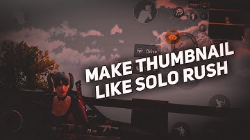 How To Make Thumbnail Like Solo Rush In Picsart🔥|Tutorial Video | @SoloRush03