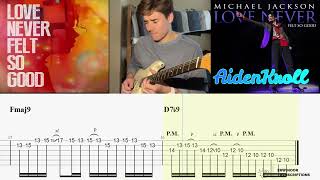 Love Never Felt So Good - Michael Jackson (Aiden Kroll cover)Guitar TAB