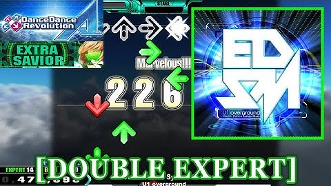 【DDR A】 Electric Dance System Music / U1 overground [DOUBLE EXPERT] 譜面確認+Clap