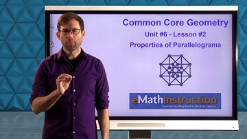 Common Core Geometry.Unit #6.Lesson #2.Properties of Parallelograms