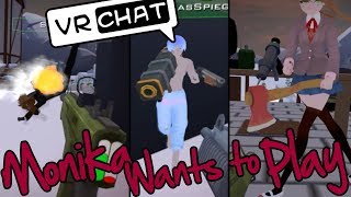 Vrchat - Monika Wants To Play