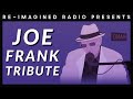 Joe Frank Tribute | Re-Imagined Radio (S10E07) #Radio #Audio #Listen