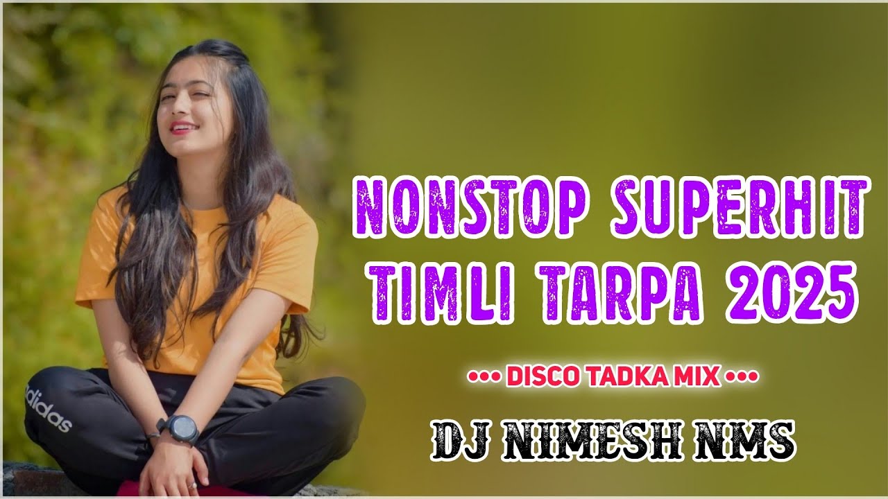 Nonstop Superhit Timli Tarpa 2025-26 ( Disco Timli Tadka Mix ) Dj Nimesh NMS 🥁🎤🎶