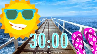 30 Minute Timer with Relaxing Ocean Sounds and Alarm 🌞🎵