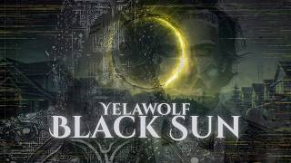 Yelawolf - Black Sun | Dark Trap Anthem (New 2026)
