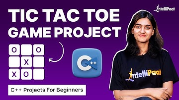 Tic Tac Toe Game in C++ |Tic Tac Toe C++ Project for Beginners |C++ Projects For Resume |Intellipaat