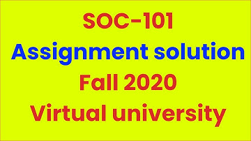 SOC-101 Assignment#1 solution Fall 2020