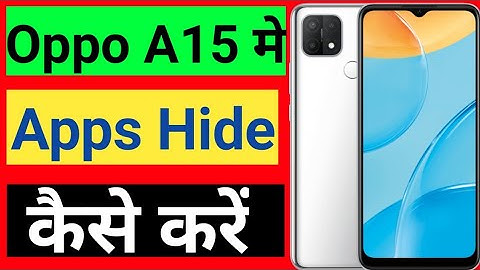 How to hide app Oppo A15 mobile | Oppo A15 mobile me app hide kaise Oppo A15 app hide setting