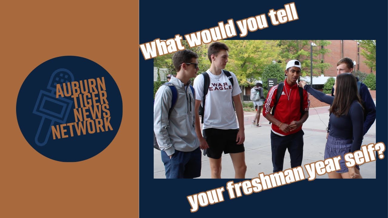 What We Wish We Knew Freshman Year - Auburn University