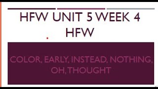 Unit 5 week 4 HFW