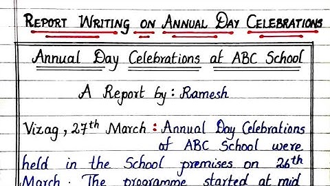 Report Writing On Annual Day Celebrations | Annual Day Report | Report Writing In English