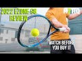 Le nouveau yonex ezone 98 2022  examen complet par lancien top 400 atp