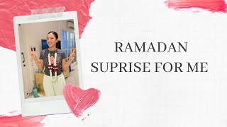 Ramadan Suprise For Me