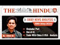 The hindu newspaper analysis  28 may 2024  upsc cse 