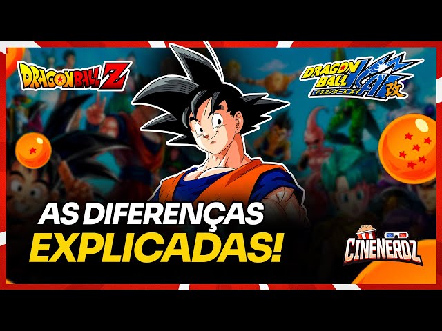 Dragon Ball Z e Kai: qual a diferença entre as versões do anime