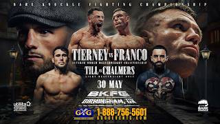 #GGCCEVENTS | BKFC 90 BIRMINGHAM: Tierney vs Franco | MAY 30