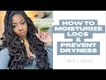 Loctician Edition - How to Moisturize Locs / Prevent Dryness!