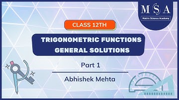 Trigonometric Functions - General Solutions Part-1