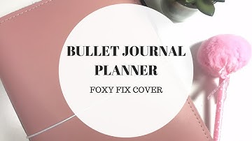 BULLET JOURNAL PLANNER | FOXY FIX COVER