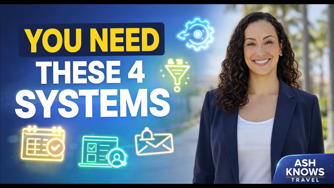 4 Systems Every Travel Agent Needs to Scale