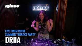 DRIIA | Live From Rinse Summer Terrace Party 2025