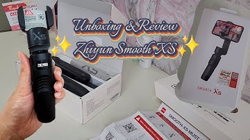 Zhiyun Smooth XS Unboxing | Aesthetic Setup + Gimbal Testing | Best Gimbal to buy in 2023? 🌟📸