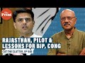 Lessons for Modi-Shah BJP, Congress after Sachin Pilot's return, & national politics after Rajasthan