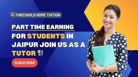 Part Time Earn Became A Home Tutor #parttimejob#earnmoney#hometuitions @thresholdhometuition