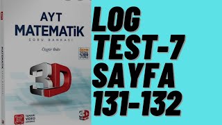 3D AYT MATEMATİK ÇÖZÜMLERİ BÖLÜM-7 TEST-7 (LOGARİTMA)