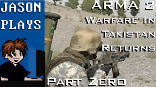 Arma 2 - Warfare In Takistan Returns [Part 0] - No Gameplay, Setup And Technical Details