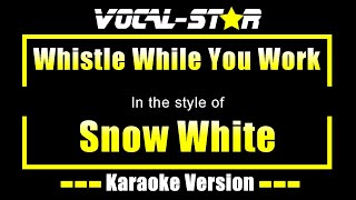 Snow White - Whistle While You Work (Karaoke Version) with Lyrics HD Vocal-Star Karaoke Resimi