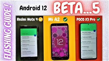 how to flash android 12 gsi beta 5 on any android smartphone |  Mi A2 | Redmi Note 4 | POCO X3 Pro