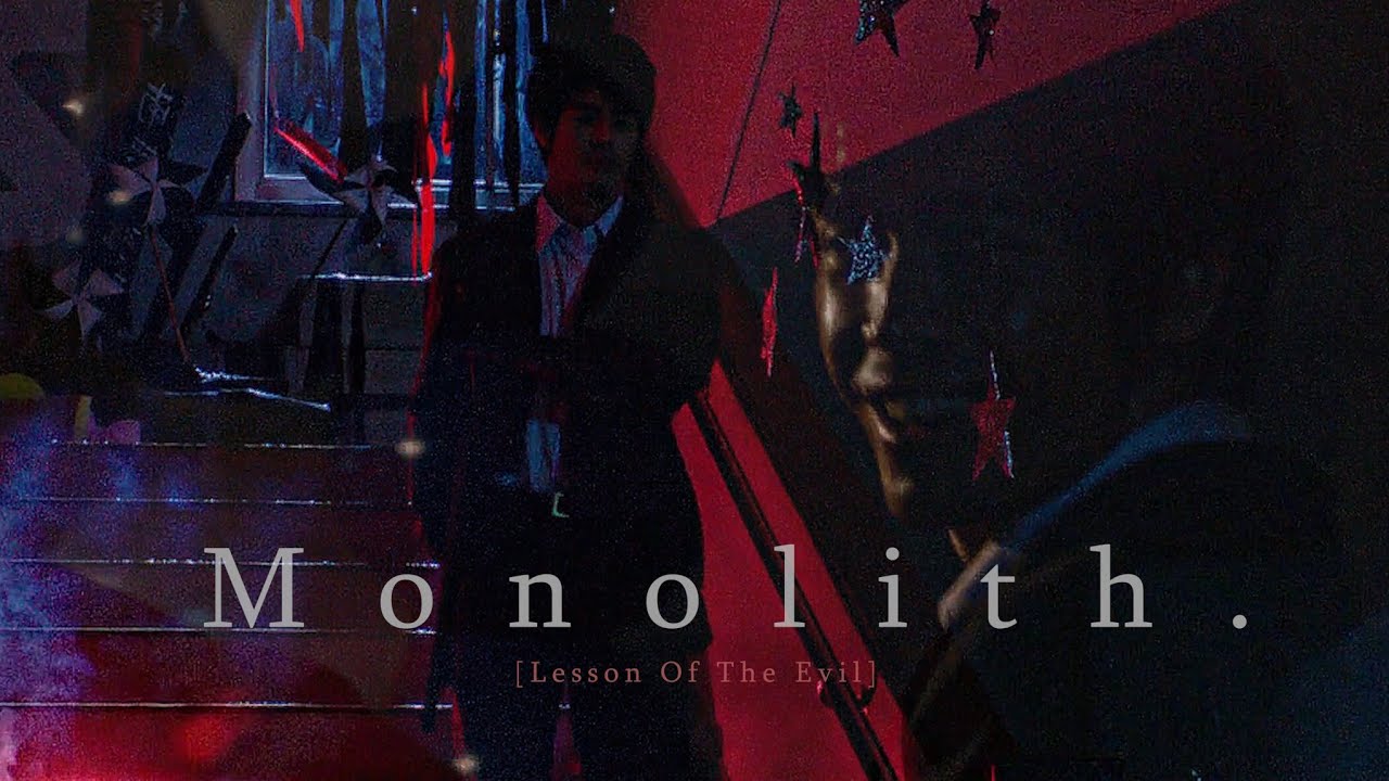 Lesson Of The Evil | Monolith