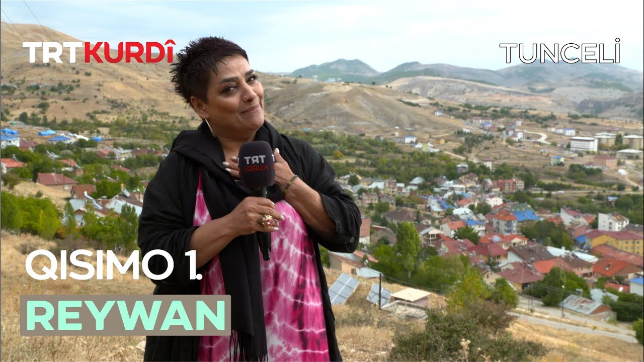 Reywan - Qısımo 1.(Tunceli/Hozat)