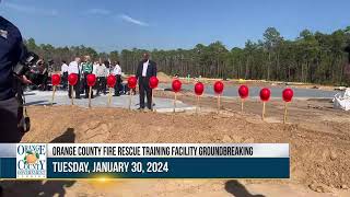 Orange County Fire Rescue Training Facility Groundbreaking Ceremony | January 30, 2024