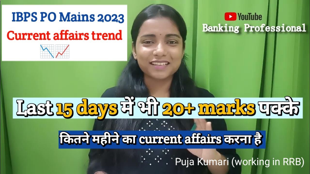 Important months current affairs for IBPS PO Mains 2023 with proof ...
