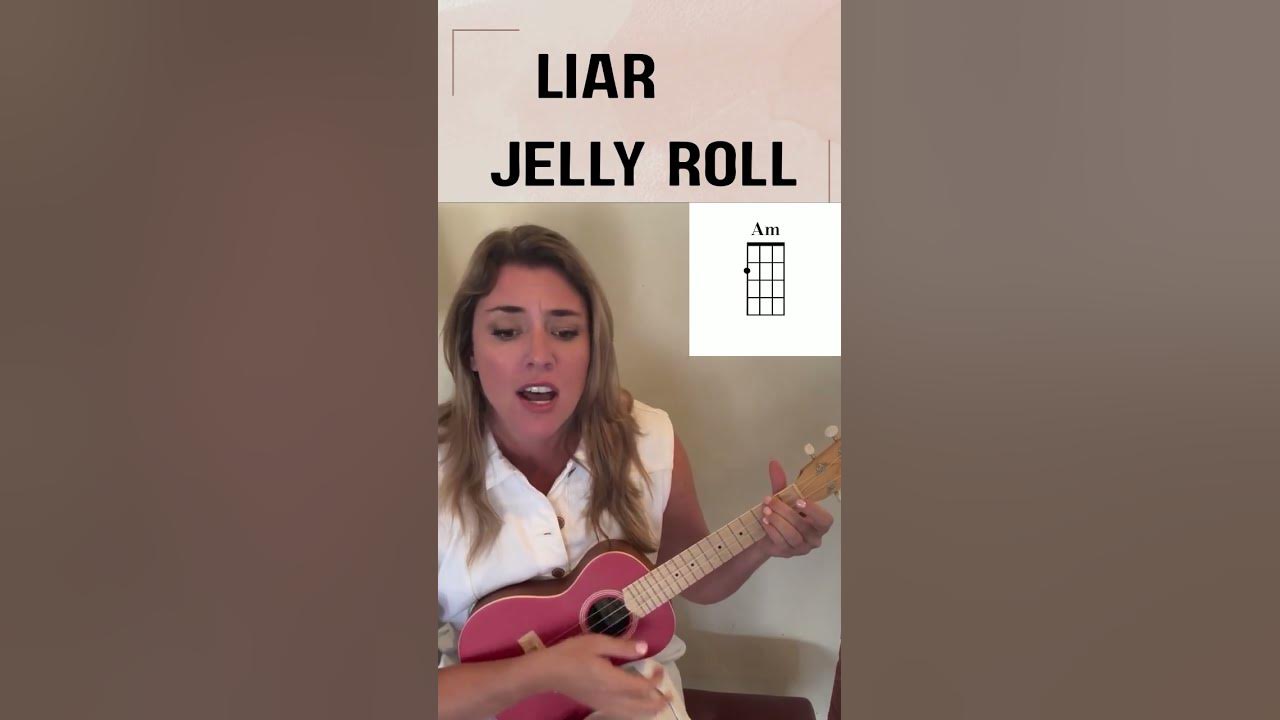 Liar - Jelly Roll - Ukulele Cover
