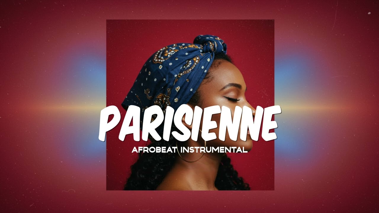 "PARISIENNE" - Afrobeat  Instrumental 2025 (Afropop Type Beat )