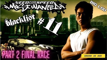 Need for Speed Most Wanted 2005 Blacklist #11 - Big Lou Part 2 Gameplay Best Need for Speed