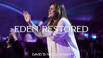 Eden Restored - David & Nicole Binion (Live)