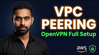 AWS OpenVPN + VPC Peering Full Setup | Access Private EC2 Across VPCs (Real DevOps Project)