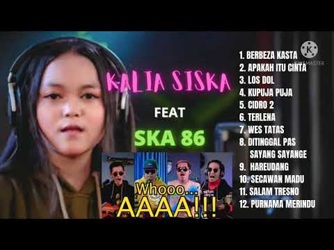kumpulan lagu syahdu banget kalia siska feat SKA 86 | DJ KENTRUNG (tanpa iklan)