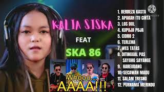 kumpulan lagu syahdu banget kalia siska feat SKA 86 | DJ KENTRUNG (tanpa iklan)