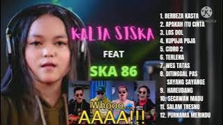 kumpulan lagu syahdu banget kalia siska feat SKA 86 | DJ KENTRUNG (tanpa iklan)