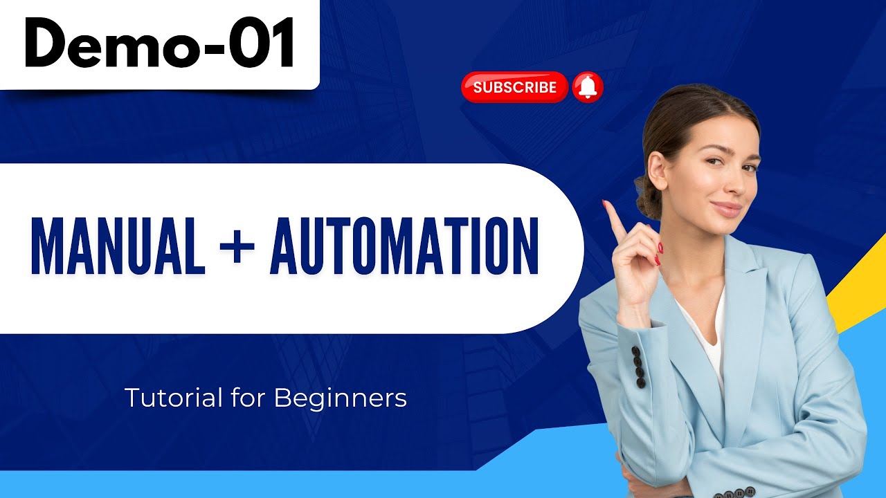 Manual + Automation Demo 01 | Testing Training | Testing Tutorial for ...