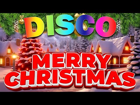 DISCO Christmas Songs 🎅🏼 Best Songs of Christmas DISCO Medley 2024 🎄 Merry Christmas 2024