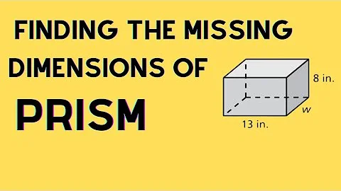 Finding Missing Dimensions of a Rectangular Prism | Math World