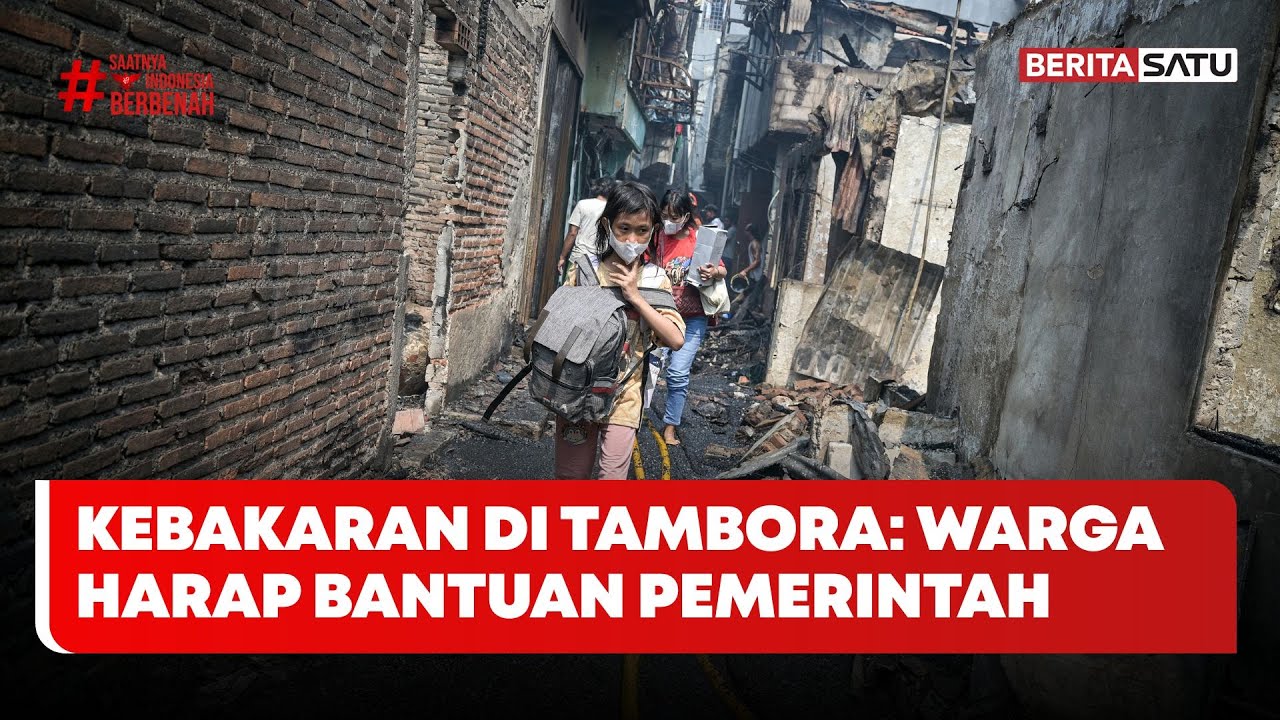 Kebakaran di Tambora: Warga Harap Bantuan Pemerintah #Beritasatu