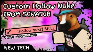 Custom Hollow Nukes From SCRATCH! | JJS Skill Builder Net Worth